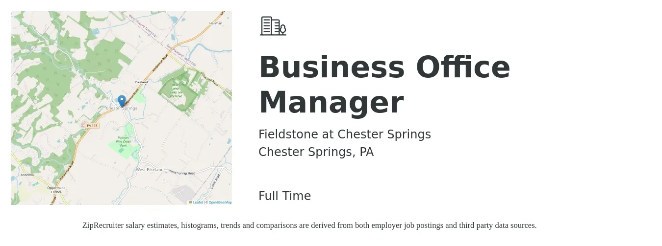 Fieldstone at Chester Springs job posting for a Business Office Manager in Chester Springs, PA with a salary of $23 to $32 Hourly with a map of Chester Springs location.