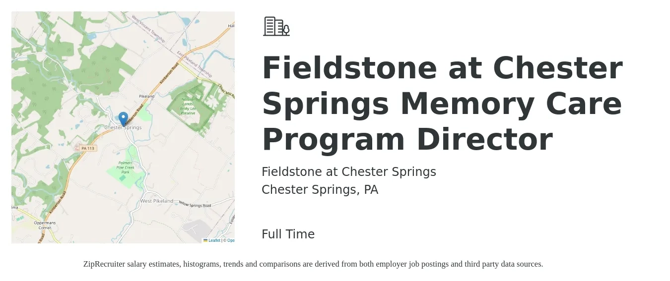 Fieldstone at Chester Springs job posting for a Fieldstone at Chester Springs Memory Care Program Director in Chester Springs, PA with a salary of $49,600 to $76,300 Yearly with a map of Chester Springs location.