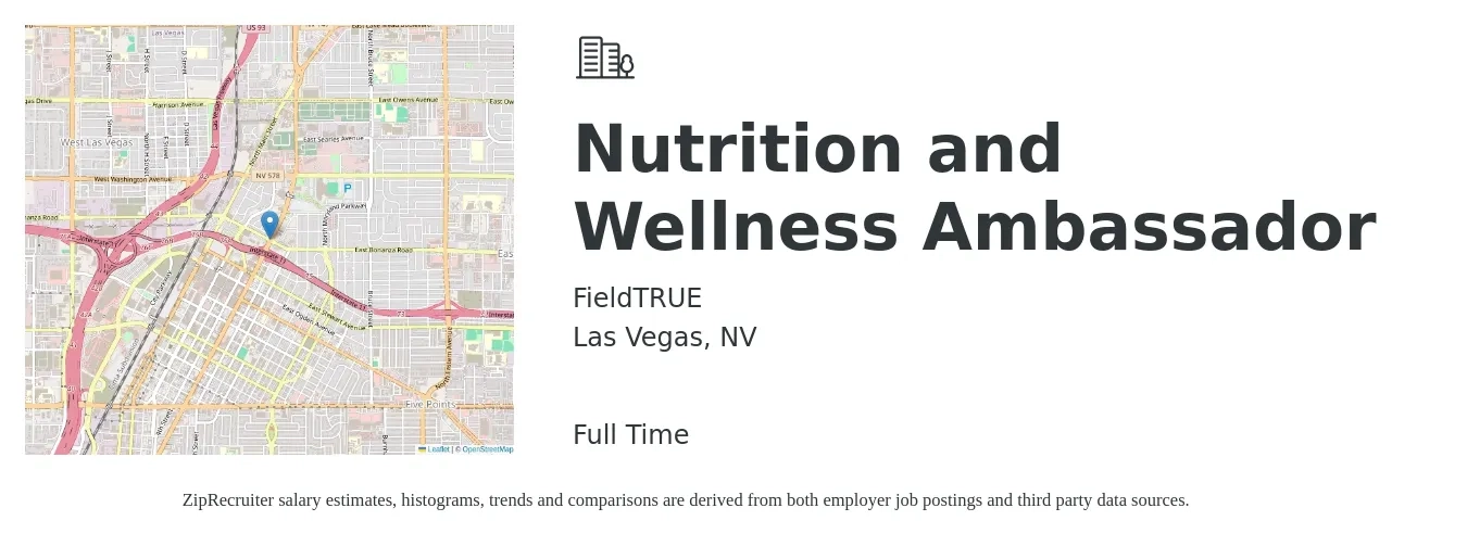 FieldTRUE job posting for a Nutrition and Wellness Ambassador in Las Vegas, NV with a salary of $40 Hourly with a map of Las Vegas location.