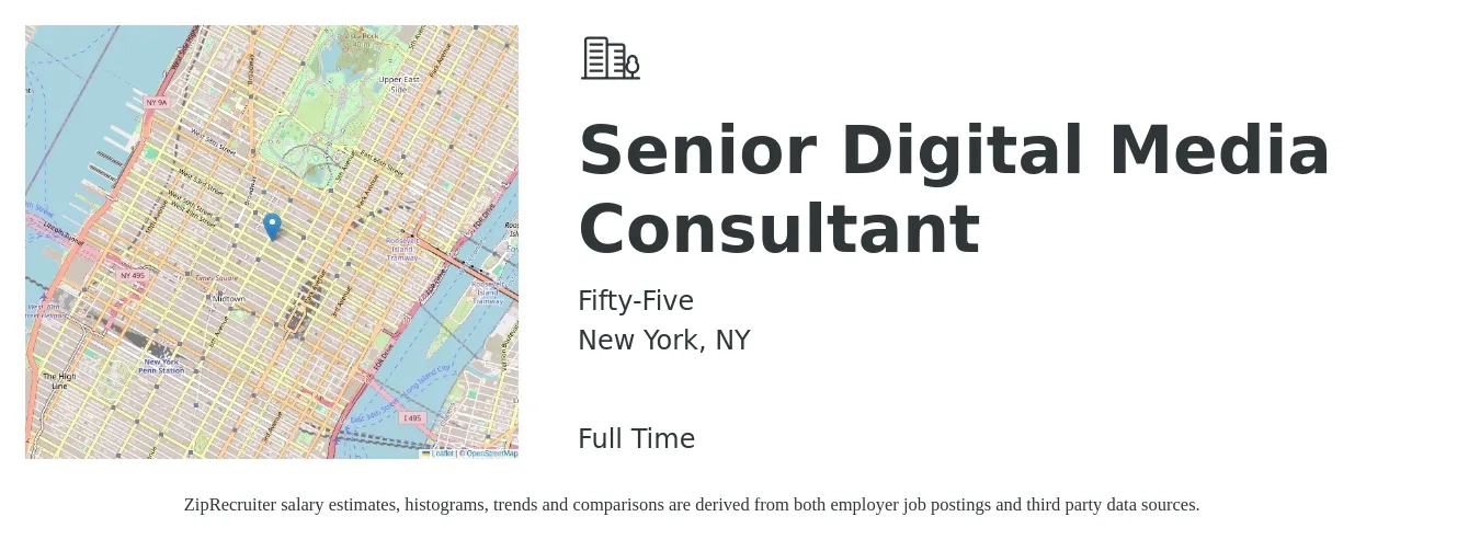 Fifty-Five job posting for a Senior Digital Media Consultant in New York, NY with a salary of $74,900 to $90,800 Yearly with a map of New York location.