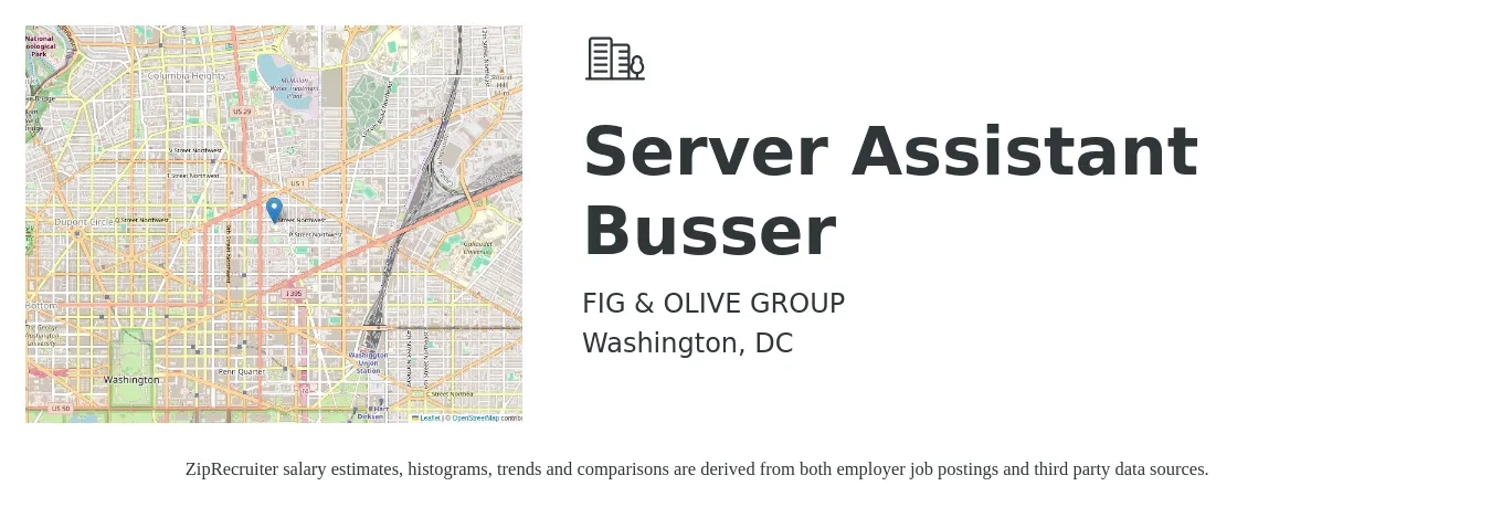 FIG & OLIVE GROUP job posting for a Server Assistant Busser in Washington, DC with a salary of $13 to $18 Hourly with a map of Washington location.