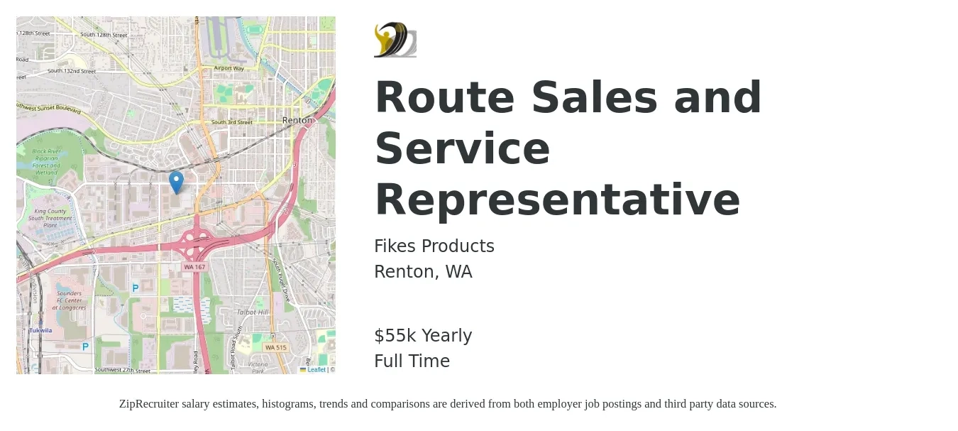 Fikes Products job posting for a Route Sales and Service Representative in Renton, WA with a salary of $55,000 Yearly with a map of Renton location.
