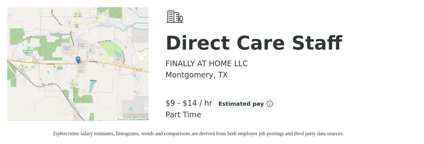 FINALLY AT HOME LLC job posting for a Direct Care Staff in Montgomery, TX with a salary of $10 to $15 Hourly with a map of Montgomery location.