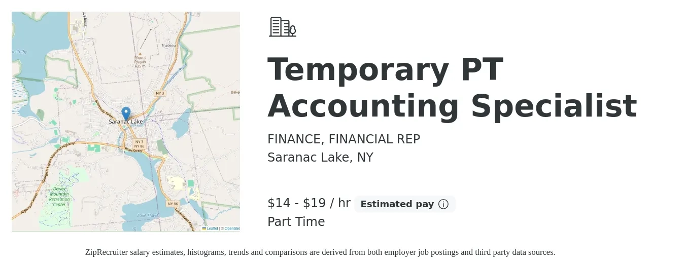 FINANCE, FINANCIAL REP job posting for a Temporary PT Accounting Specialist in Saranac Lake, NY with a salary of $15 to $20 Hourly with a map of Saranac Lake location.