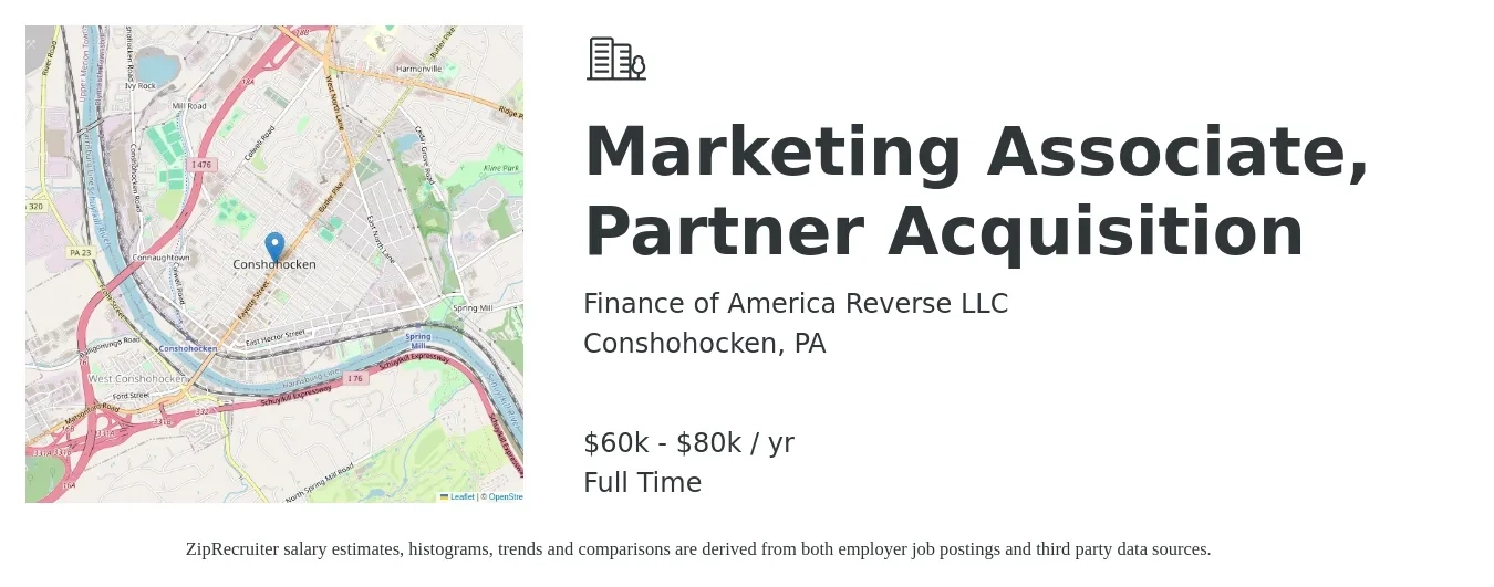 Finance of America Reverse LLC job posting for a Marketing Associate, Partner Acquisition in Conshohocken, PA with a salary of $60,000 to $80,000 Yearly with a map of Conshohocken location.