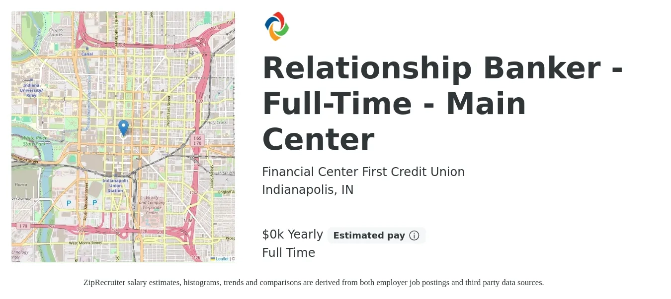 Financial Center First Credit Union job posting for a Relationship Banker - Full-Time - Main Center in Indianapolis, IN with a salary of $24 to $28 Yearly with a map of Indianapolis location.