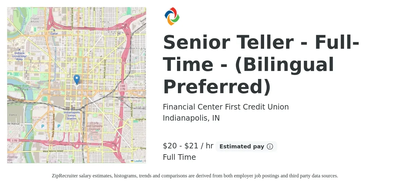 Financial Center First Credit Union job posting for a Senior Teller - Full-Time - (Bilingual Preferred) in Indianapolis, IN with a salary of $21 to $22 Hourly with a map of Indianapolis location.
