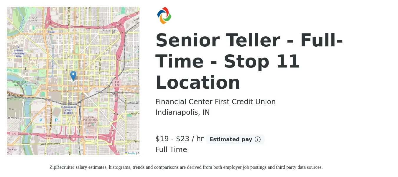 Financial Center First Credit Union job posting for a Senior Teller - Full-Time - Stop 11 Location in Indianapolis, IN with a salary of $20 to $24 Hourly with a map of Indianapolis location.