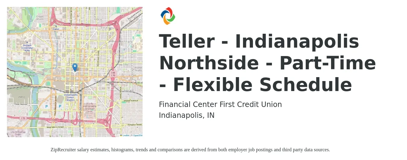 Financial Center First Credit Union job posting for a Teller - Indianapolis Northside - Part-Time - Flexible Schedule in Indianapolis, IN with a salary of $19 to $22 Yearly with a map of Indianapolis location.