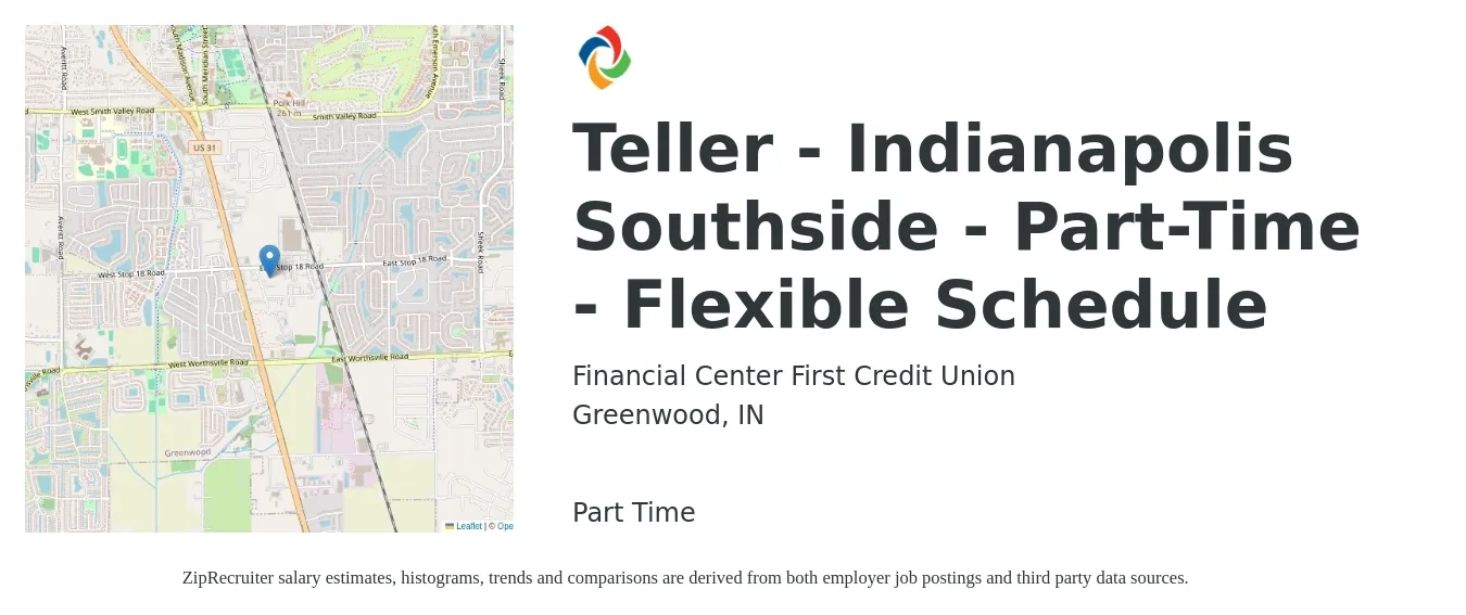 Financial Center First Credit Union job posting for a Teller - Indianapolis Southside - Part-Time - Flexible Schedule in Greenwood, IN with a salary of $19 to $22 Hourly with a map of Greenwood location.