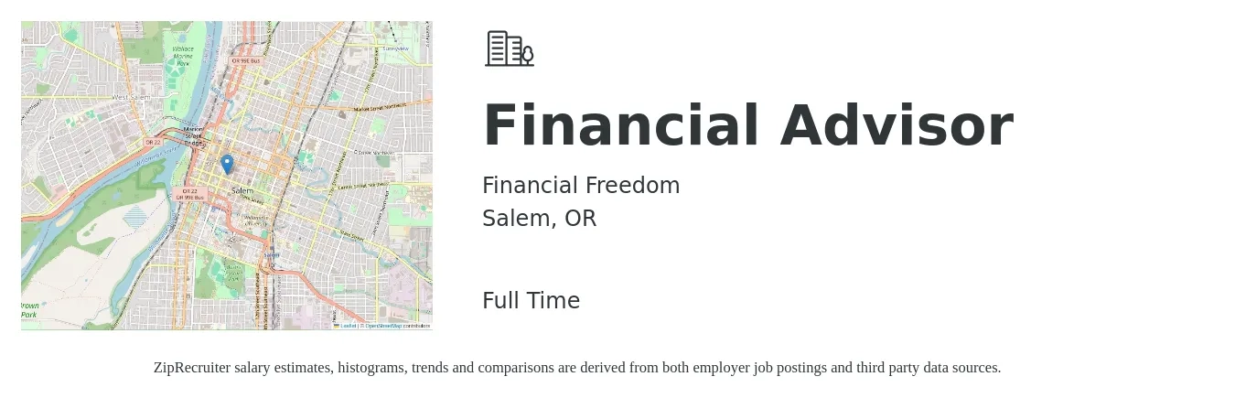 Financial Freedom job posting for a Financial Advisor in Salem, OR with a salary of $75,600 to $132,100 Yearly with a map of Salem location.