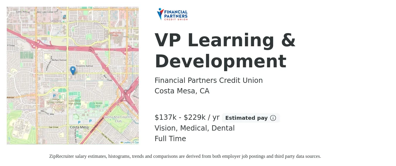 Financial Partners Credit Union job posting for a VP Learning & Development in Costa Mesa, CA with a salary of $137,537 to $229,229 Yearly and benefits including life_insurance, medical, retirement, vision, and dental with a map of Costa Mesa location.