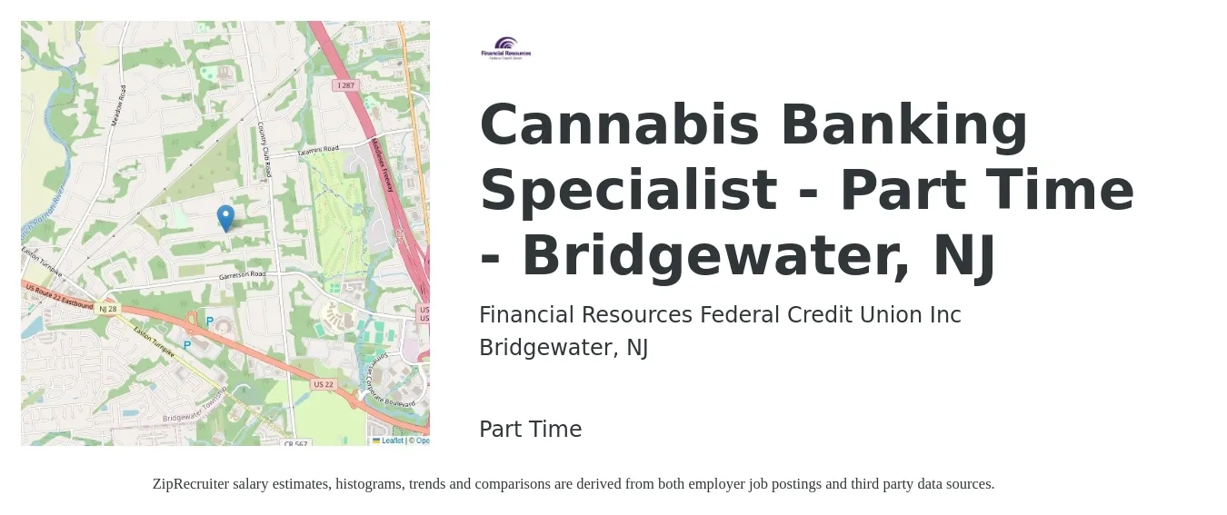 Financial Resources Federal Credit Union Inc job posting for a Cannabis Banking Specialist - Part Time - Bridgewater, NJ in Bridgewater, NJ with a salary of $18 to $26 Hourly with a map of Bridgewater location.