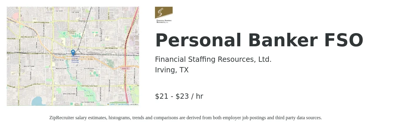 Financial Staffing Resources, Ltd. job posting for a Personal Banker / FSO in Irving, TX with a salary of $22 to $24 Hourly with a map of Irving location.