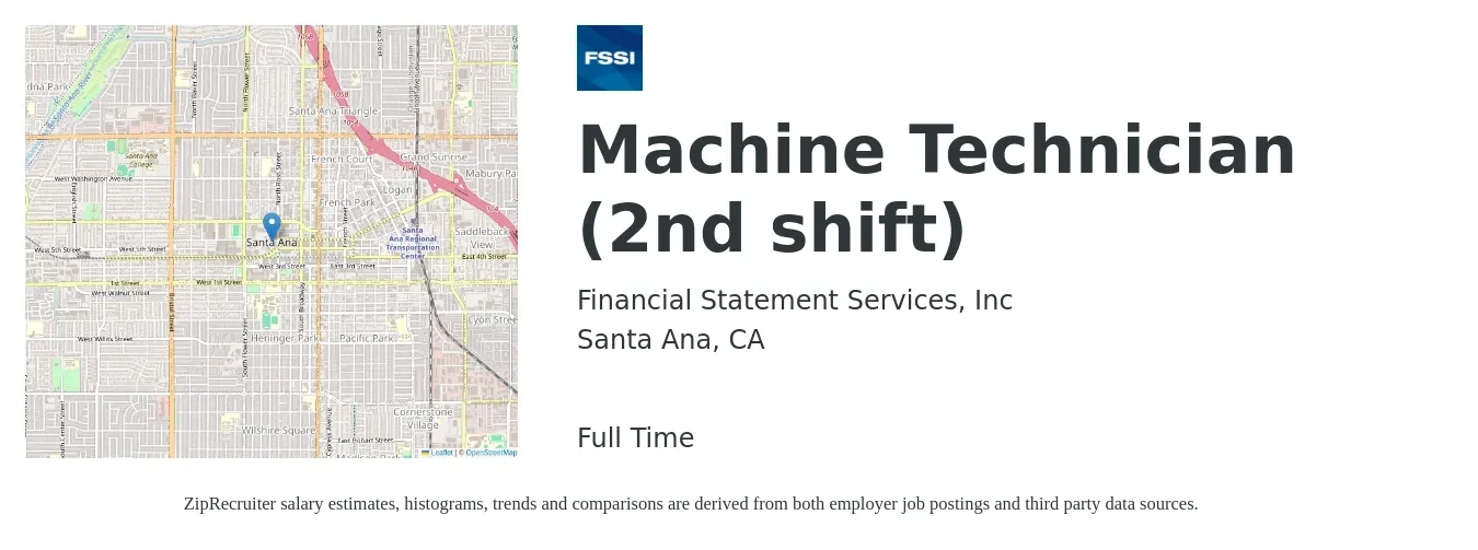 Financial Statement Services, Inc job posting for a Machine Technician (2nd shift) in Santa Ana, CA with a salary of $25 to $35 Hourly with a map of Santa Ana location.