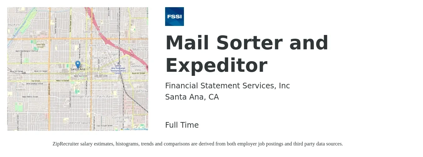 Financial Statement Services, Inc job posting for a Mail Sorter and Expeditor in Santa Ana, CA with a salary of $17 to $18 Hourly with a map of Santa Ana location.