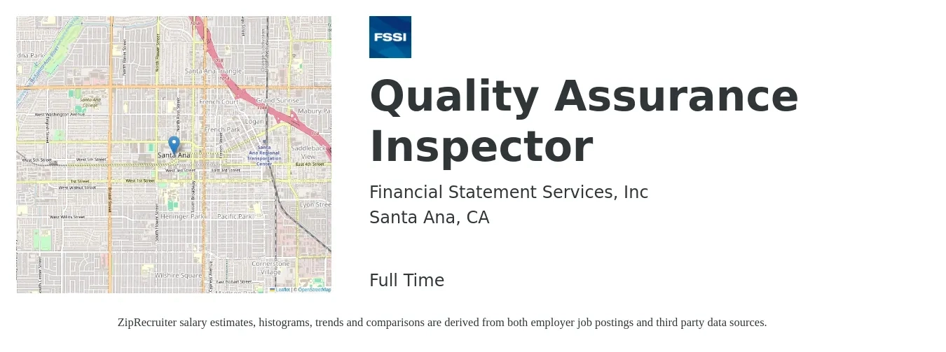 Financial Statement Services, Inc job posting for a Quality Assurance Inspector in Santa Ana, CA with a salary of $18 to $20 Hourly with a map of Santa Ana location.
