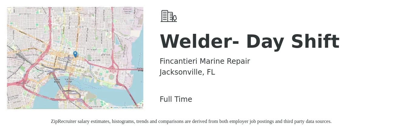 Fincantieri Marine Repair job posting for a Welder- Day Shift in Jacksonville, FL with a salary of $18 to $24 Hourly with a map of Jacksonville location.