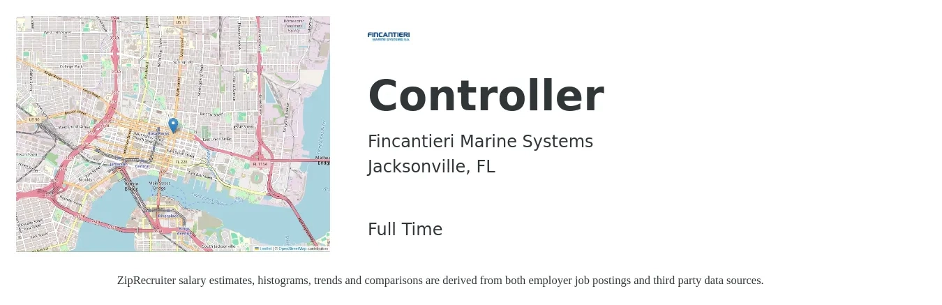 Fincantieri Marine Systems job posting for a Controller in Jacksonville, FL with a salary of $85,800 to $120,100 Yearly with a map of Jacksonville location.