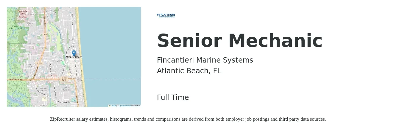 Fincantieri Marine Systems job posting for a Senior Mechanic in Atlantic Beach, FL with a salary of $22 to $34 Hourly with a map of Atlantic Beach location.