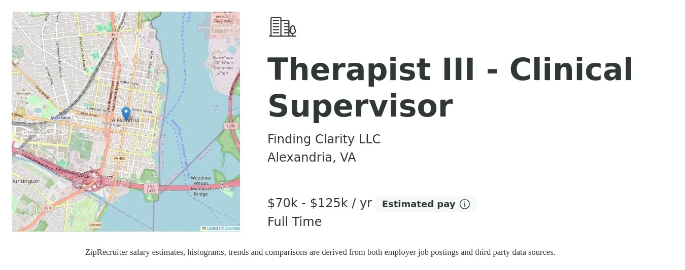 Finding Clarity LLC job posting for a Therapist III - Clinical Supervisor in Alexandria, VA with a salary of $70,000 to $125,000 Yearly with a map of Alexandria location.