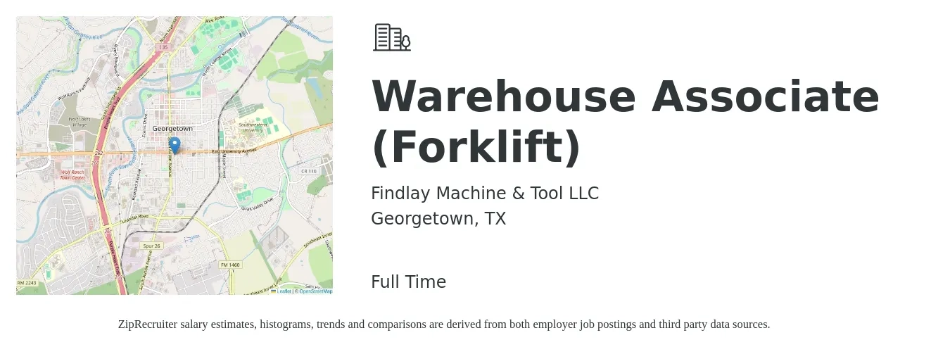 Findlay Machine & Tool LLC job posting for a Warehouse Associate (Forklift) in Georgetown, TX with a salary of $15 to $18 Hourly with a map of Georgetown location.