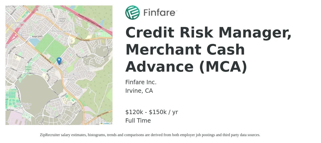 Finfare Inc. job posting for a Credit Risk Manager, Merchant Cash Advance (MCA) in Irvine, CA with a salary of $120,000 to $150,000 Yearly with a map of Irvine location.