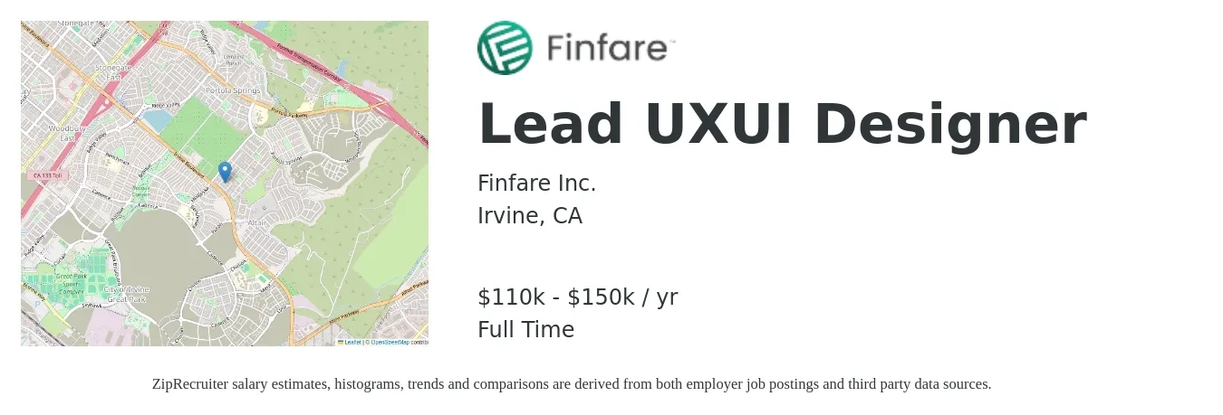 Finfare Inc. job posting for a Lead UXUI Designer in Irvine, CA with a salary of $110,000 to $150,000 Yearly with a map of Irvine location.