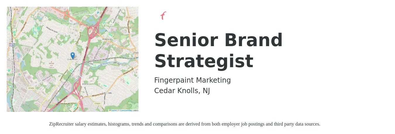 Fingerpaint Marketing job posting for a Senior Brand Strategist in Cedar Knolls, NJ with a salary of $86,800 to $148,200 Yearly with a map of Cedar Knolls location.