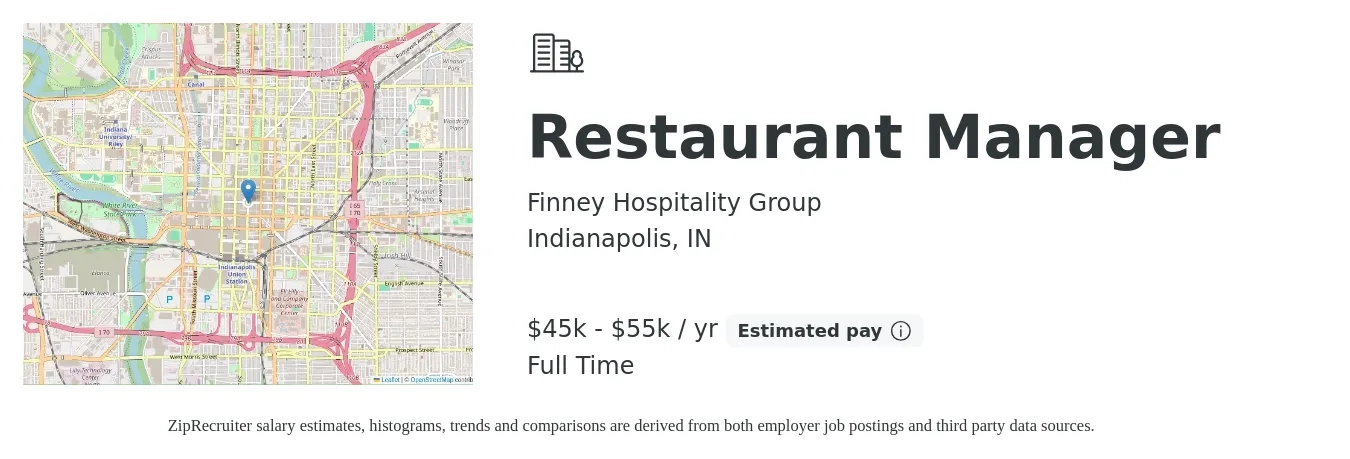 Finney Hospitality Group job posting for a Restaurant Manager in Indianapolis, IN with a salary of $45,000 to $55,000 Yearly with a map of Indianapolis location.