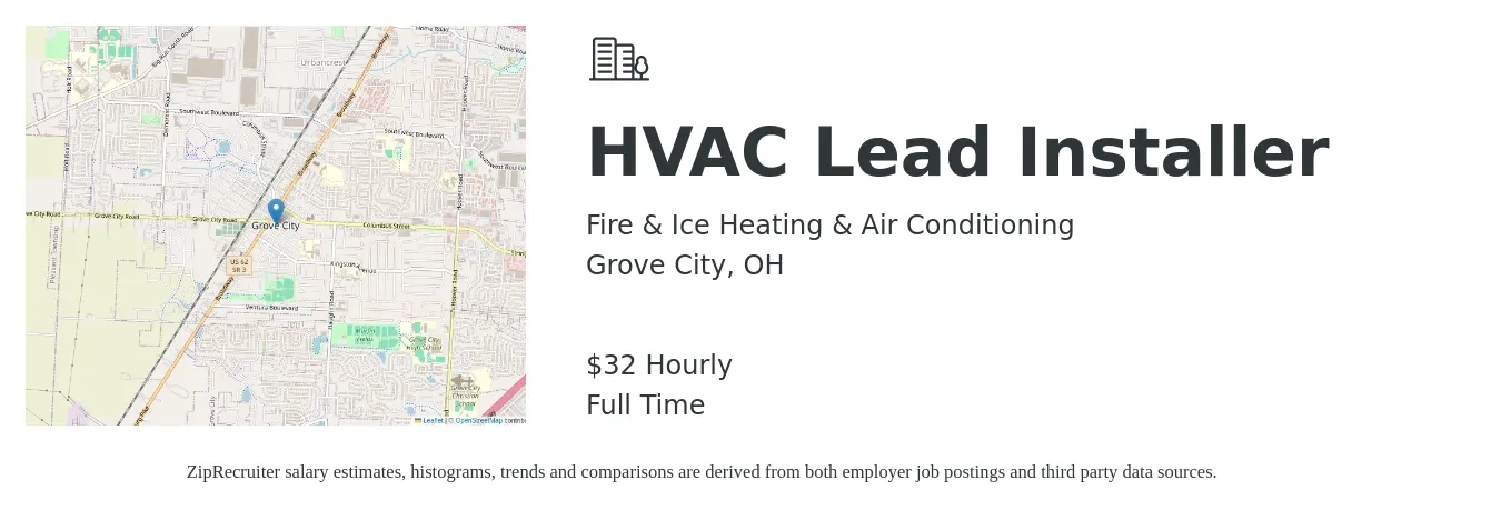 Fire & Ice Heating & Air Conditioning job posting for a HVAC Lead Installer in Grove City, OH with a salary of $34 Hourly with a map of Grove City location.