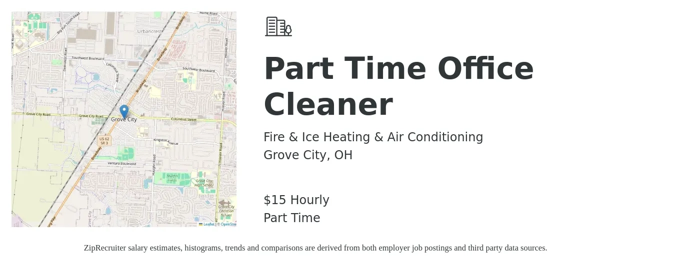 Fire & Ice Heating & Air Conditioning job posting for a Part Time Office Cleaner in Grove City, OH with a salary of $16 Hourly with a map of Grove City location.