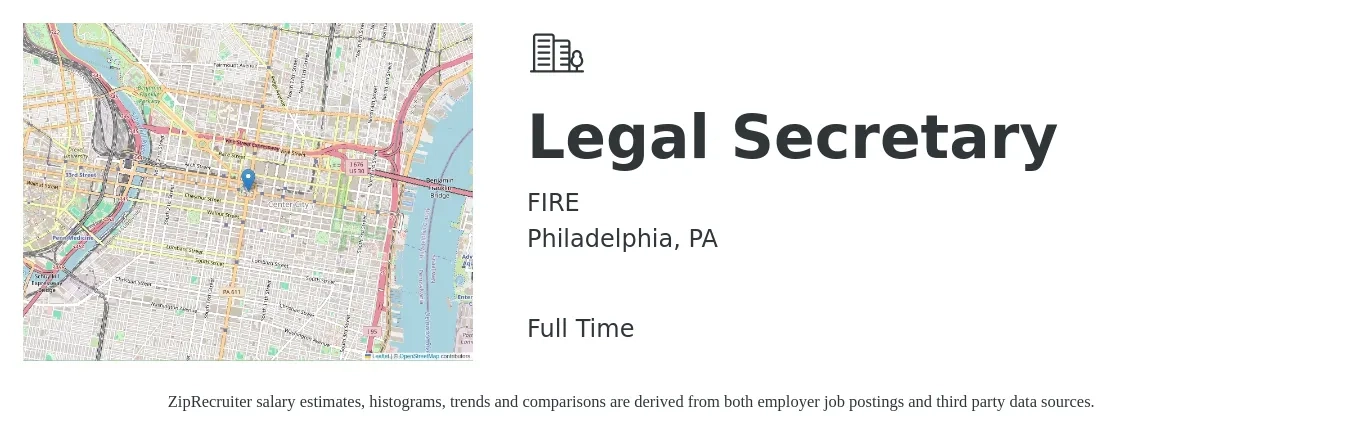 FIRE job posting for a Legal Secretary in Philadelphia, PA with a salary of $42,100 to $57,300 Yearly with a map of Philadelphia location.