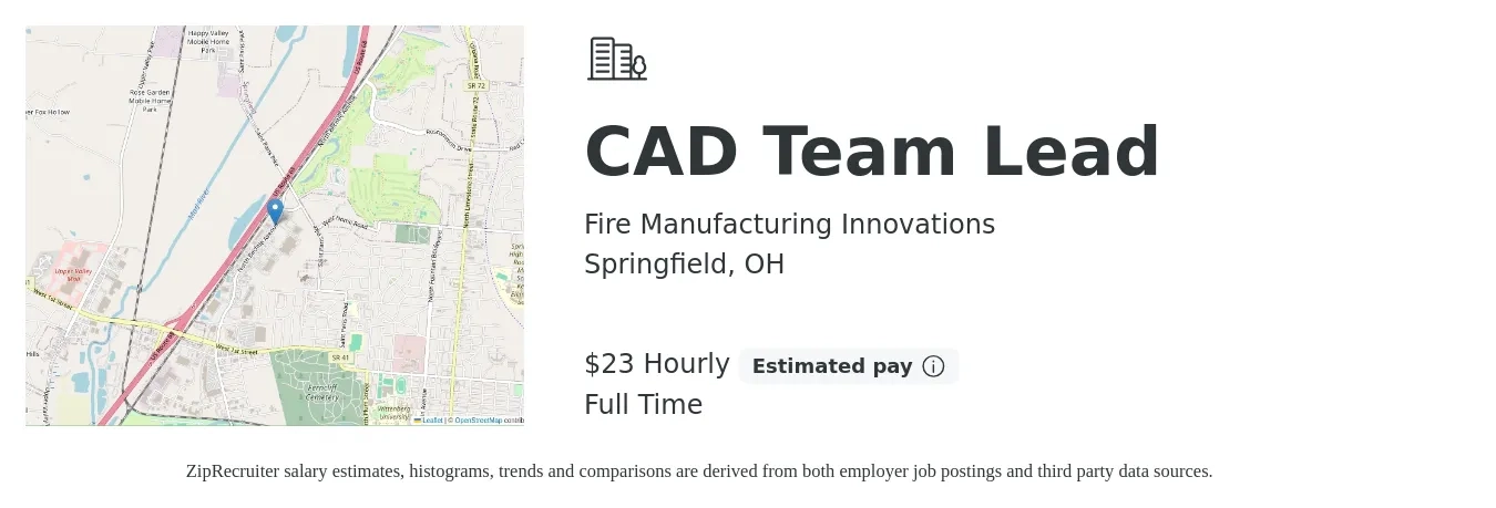 Fire Manufacturing Innovations job posting for a CAD Team Lead in Springfield, OH with a salary of $24 Hourly with a map of Springfield location.