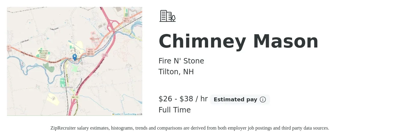 Fire N' Stone job posting for a Chimney Mason in Tilton, NH with a salary of $28 to $40 Hourly with a map of Tilton location.