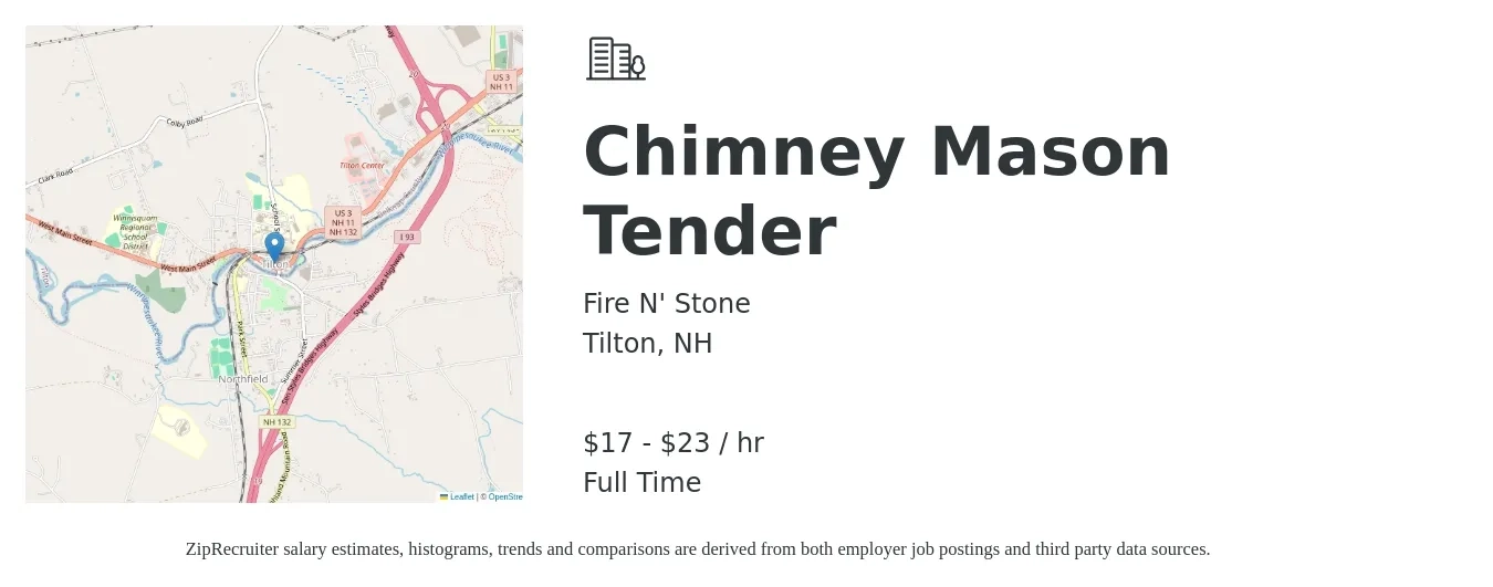 Fire N' Stone job posting for a Chimney Mason Tender in Tilton, NH with a salary of $18 to $24 Hourly with a map of Tilton location.