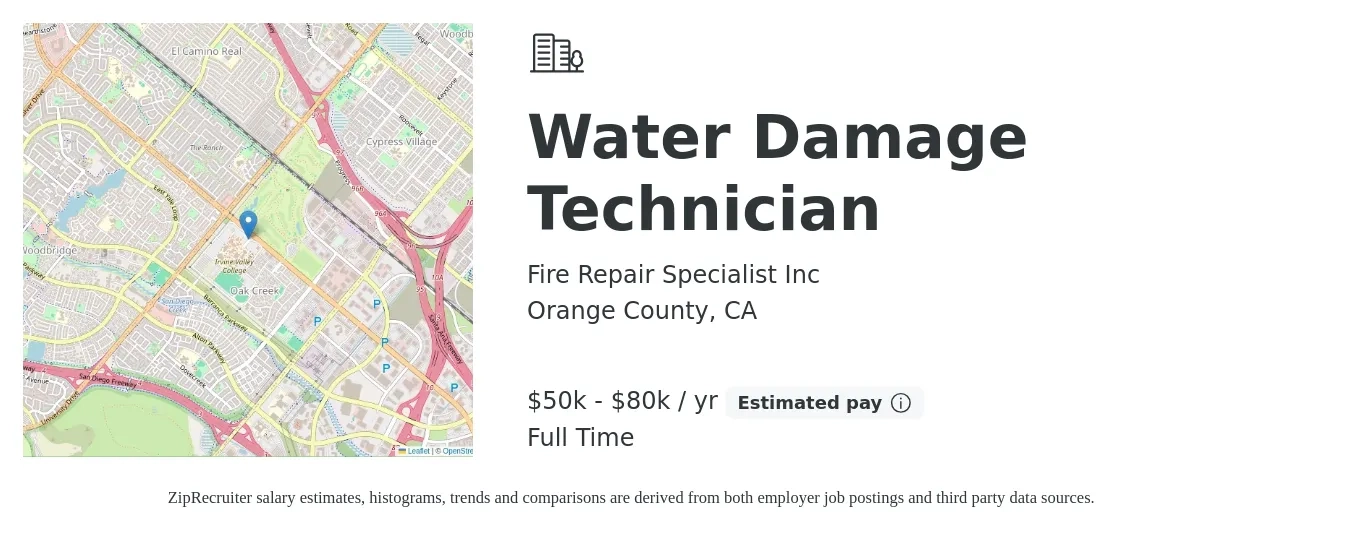 Fire Repair Specialist Inc job posting for a Water Damage Technician in Orange County, CA with a salary of $50,000 to $80,000 Yearly and benefits including pto with a map of Orange County location.
