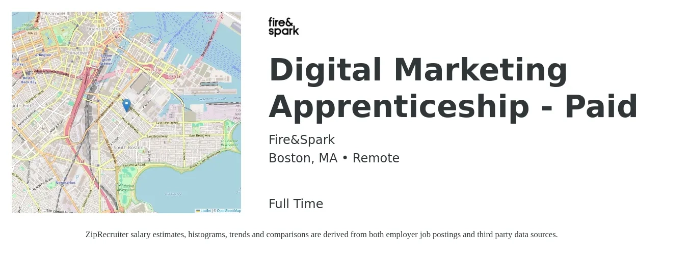 Fire&Spark job posting for a Digital Marketing Apprenticeship - Paid in Boston, MA with a salary of $15 Hourly with a map of Boston location.