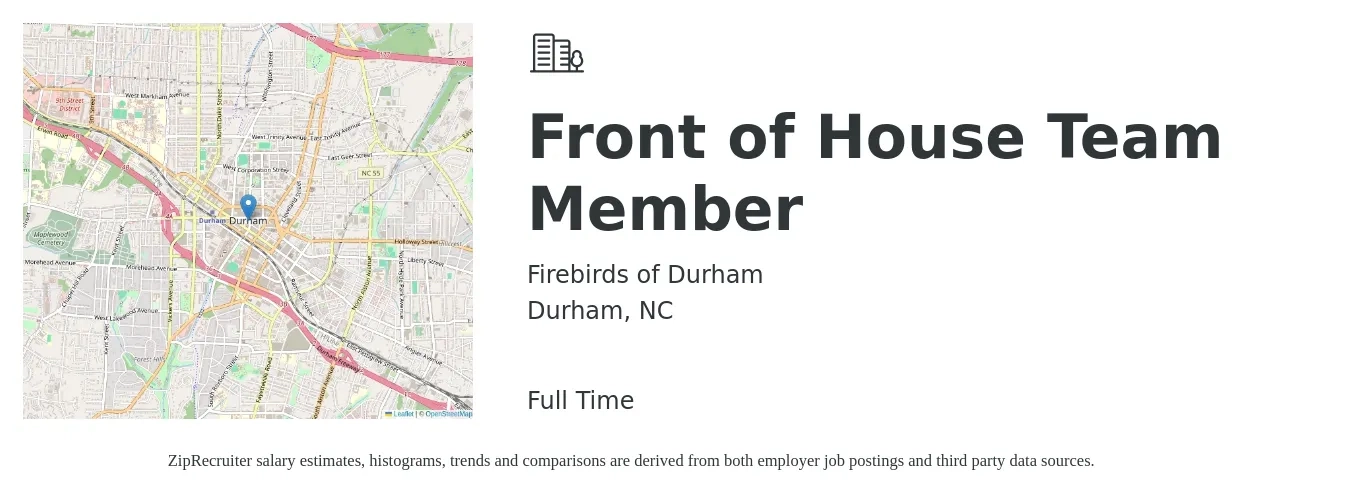 Firebirds of Durham job posting for a Front of House Team Member in Durham, NC with a salary of $12 to $15 Hourly with a map of Durham location.