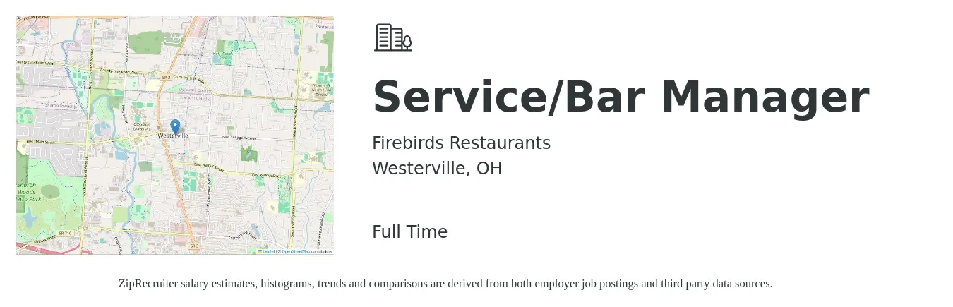 Firebirds Restaurants job posting for a Service/Bar Manager in Westerville, OH with a salary of $38,100 to $62,200 Yearly with a map of Westerville location.