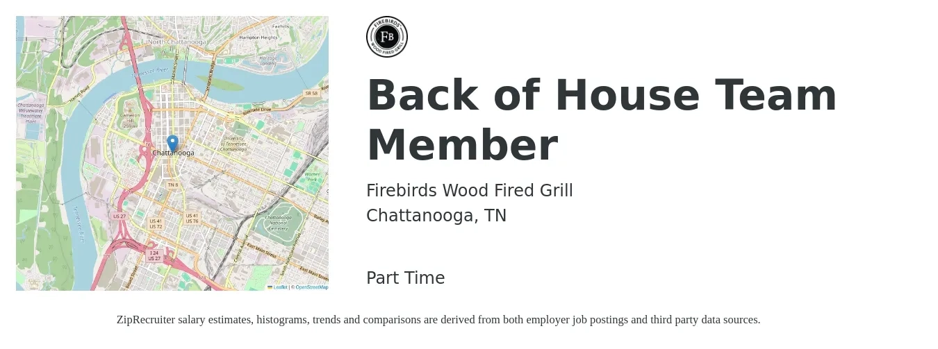 Firebirds Wood Fired Grill job posting for a Back of House Team Member in Chattanooga, TN with a salary of $14 to $17 Hourly with a map of Chattanooga location.