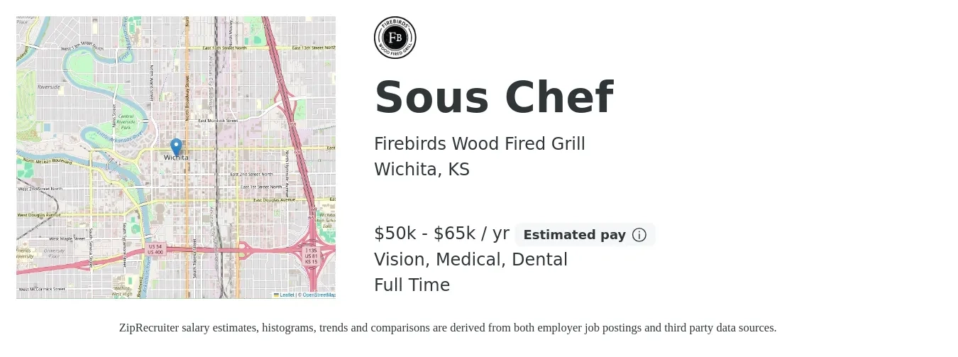Firebirds Wood Fired Grill job posting for a Sous Chef in Wichita, KS with a salary of $50,000 to $65,000 Yearly and benefits including dental, life_insurance, medical, pto, retirement, and vision with a map of Wichita location.