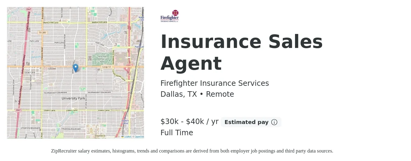 Firefighter Insurance Services job posting for a Insurance Sales Agent in Dallas, TX with a salary of $30,000 to $40,000 Yearly with a map of Dallas location.