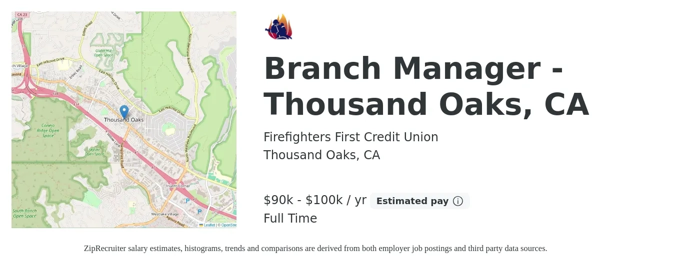 Firefighters First Credit Union job posting for a Branch Manager - Thousand Oaks, CA in Thousand Oaks, CA with a salary of $90,000 to $100,000 Yearly with a map of Thousand Oaks location.