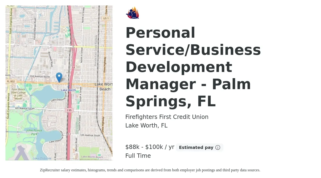 Firefighters First Credit Union job posting for a Personal Service/Business Development Manager - Palm Springs, FL in Lake Worth, FL with a salary of $88,816 to $100,658 Yearly with a map of Lake Worth location.