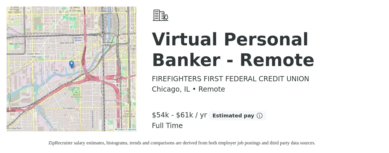 FIREFIGHTERS FIRST FEDERAL CREDIT UNION job posting for a Virtual Personal Banker - Remote in Chicago, IL with a salary of $54,247 to $61,480 Yearly with a map of Chicago location.