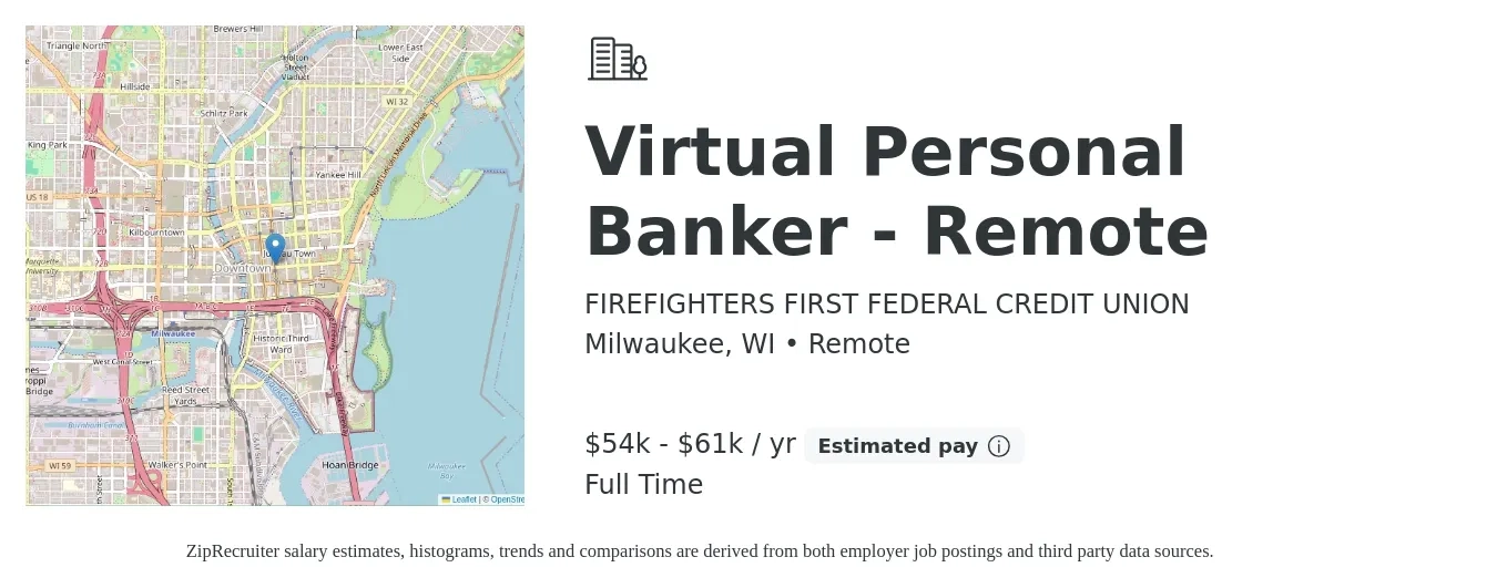 FIREFIGHTERS FIRST FEDERAL CREDIT UNION job posting for a Virtual Personal Banker - Remote in Milwaukee, WI with a salary of $54,247 to $61,480 Yearly with a map of Milwaukee location.