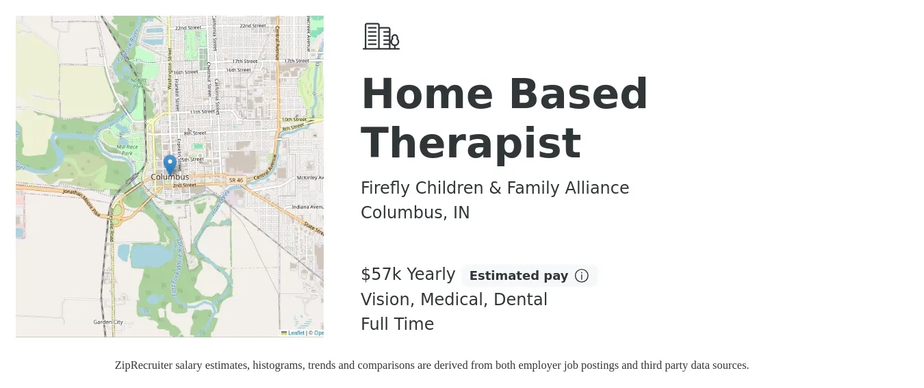 Firefly Children & Family Alliance job posting for a Home Based Therapist in Columbus, IN with a salary of $57,500 Yearly and benefits including vision, dental, life_insurance, medical, and retirement with a map of Columbus location.