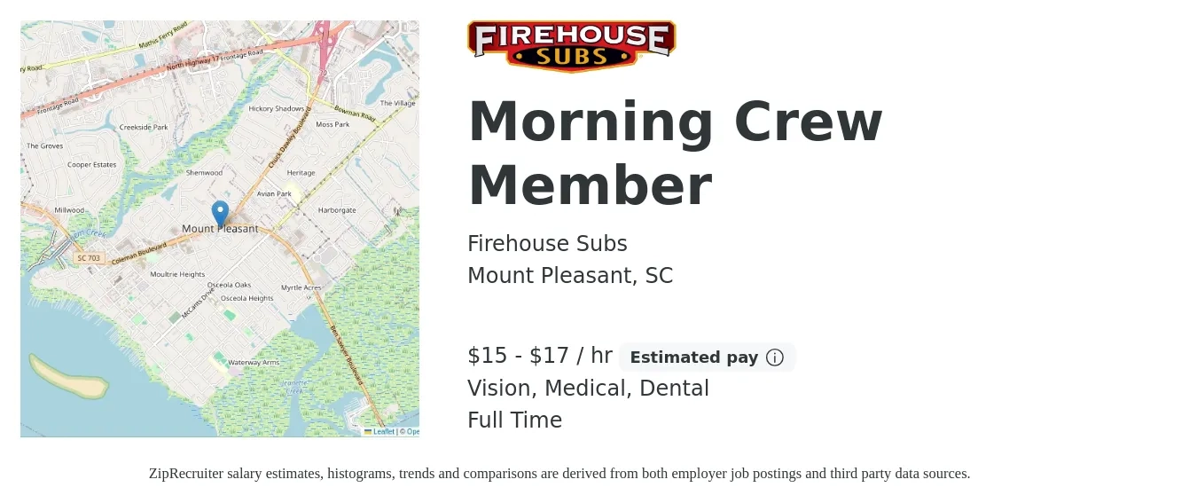 Firehouse Subs job posting for a Morning Crew Member in Mount Pleasant, SC with a salary of $16 to $18 Hourly and benefits including dental, medical, retirement, and vision with a map of Mount Pleasant location.