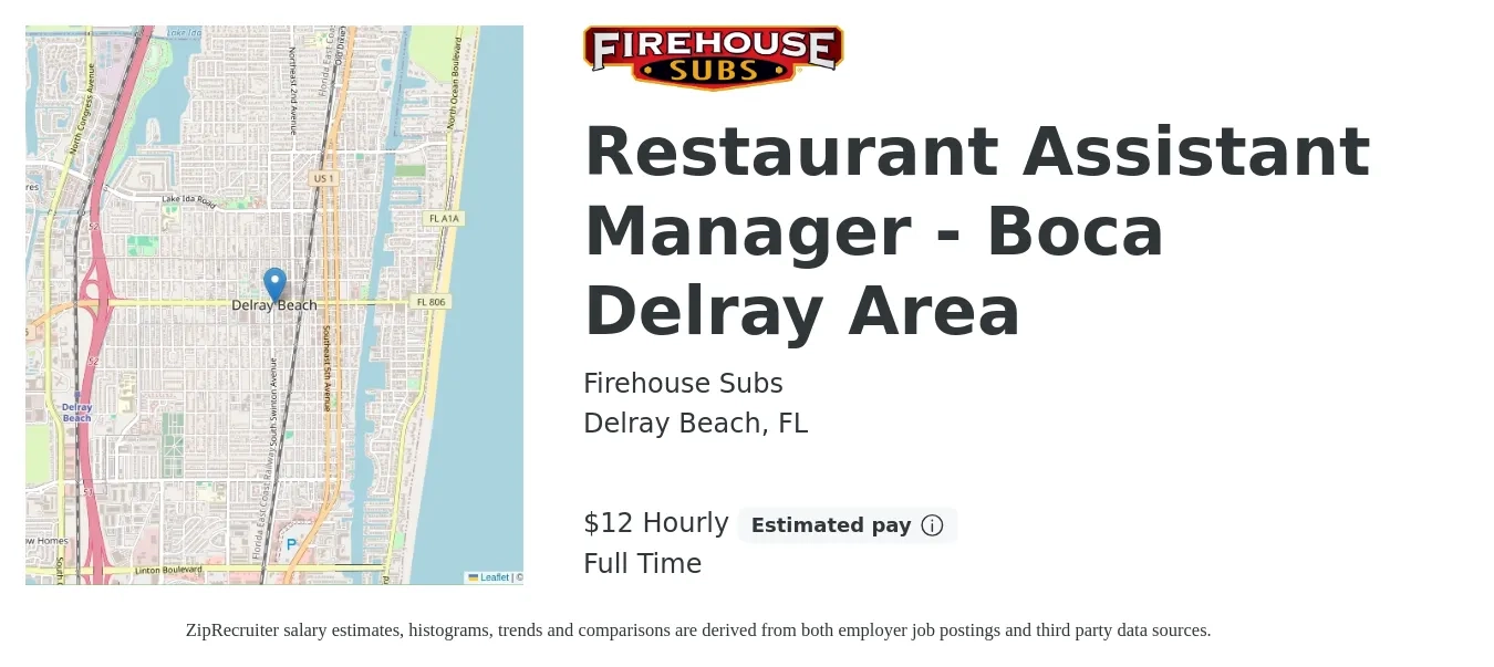 Firehouse Subs job posting for a Restaurant Assistant Manager - Boca Delray Area in Delray Beach, FL with a salary of $13 Hourly with a map of Delray Beach location.